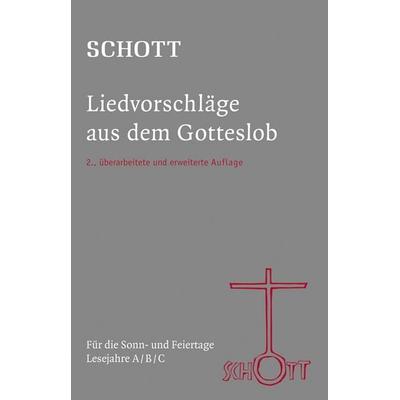 SCHOTT Liedvorschläge aus dem Gotteslob, Taschenbuch von Kurt Grahl, Herder, 978-3-451-37700-6