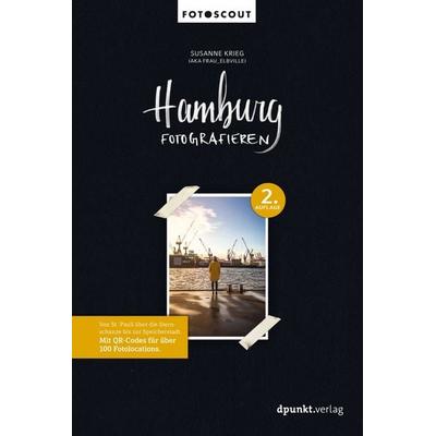 Hamburg fotografieren, Taschenbuch von Susanne Krieg, Dpunkt.verlag, 978-3-86490-893-4
