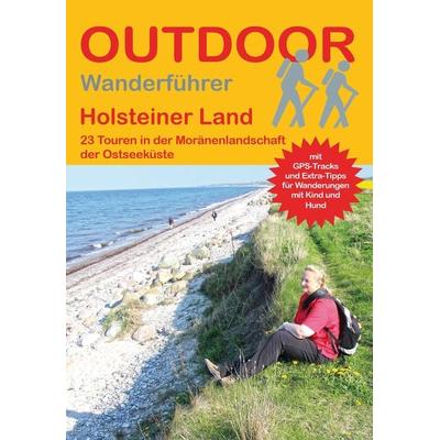 Holsteiner Land 23 Touren in der Moränenlandschaft der Ostsee, Taschenbuch von Tonia Körner, Stein, Conrad, Verlag, 978-3-86686-752-9