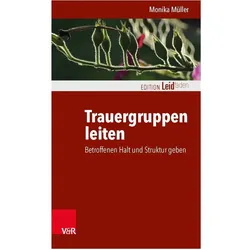 Trauergruppen leiten, Fachbücher von Monika Müller