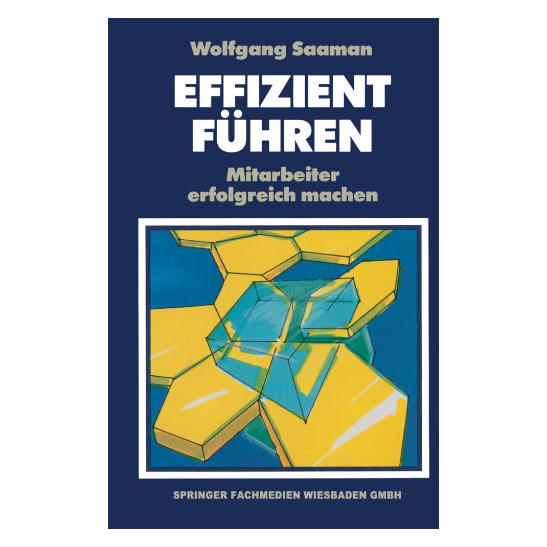 Gabler Effizient Führen (Deutsch, Softcover, Wolfgang Saaman) (35127933)