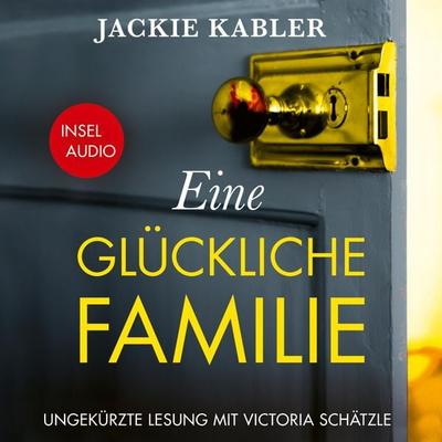 Eine glückliche Familie - Jackie Kabler, Audio, 9783458920496
