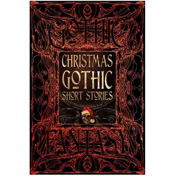 Christmas Gothic, Belletristik von Jerrold E. Hogle
