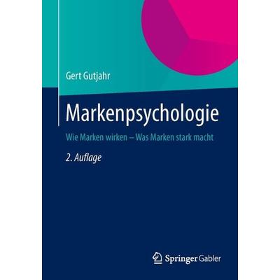 Gutjahr, G: Markenpsychologie, Taschenbuch von Gert Gutjahr, Gabler