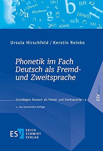Hirschfeld, Prof. Dr. Ursula - Phonetik im Fach Deutsch als Fremd- und Zweitsprache: Unter Berücksichtigung des Verhältnisses von Orthografie und Phonetik (Grundlagen Deutsch als Fremd- und Zweitsprache, Band 1) - Preis vom 13.10.2026 19:28:25 h