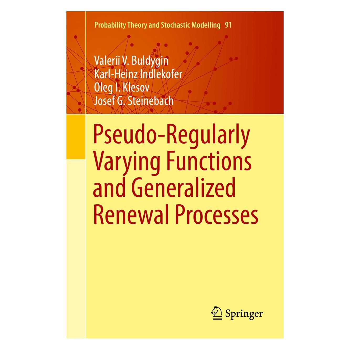 Springer Buldygin:Pseudo-Regularly Varying Funct (Englisch, Hardcover, Josef G. Steinebach, Karl-Heinz Indlekofer, Oleg I. Klesov, Valeriĭ V. Buldygin) (9783319995366)