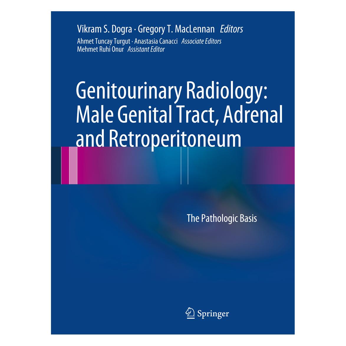 Springer Genitourinary Radiology: Male Genital T (Englisch, Hardcover, Gregory T. MacLennan, Vikram S. Dogra) (9781447148982)