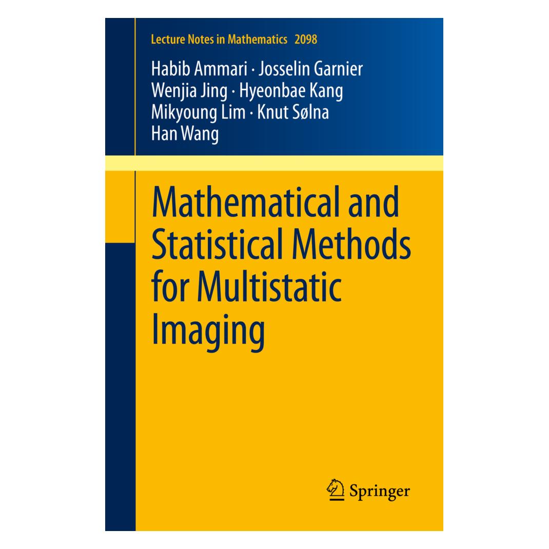 Springer Mathematical and Statistical Methods for Multistatic Imaging (Englisch, Softcover, Habib Ammari, Han Wang, Hyeonbae Kang, Josselin Garnier, Knut Sølna, Mikyoung Lim, Wenjia Jing) (55529048)