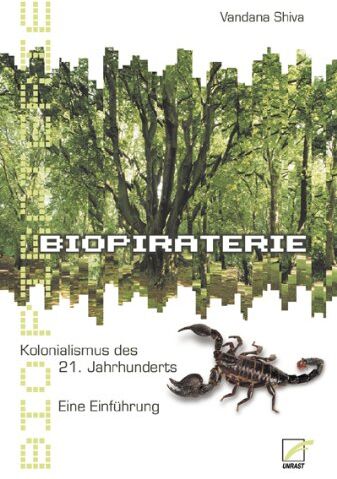 Biopiraterie. Kolonialismus des 21. Jahrhunderts: Eine Einführung - Preis vom 09.10.2026 07:28:09 h