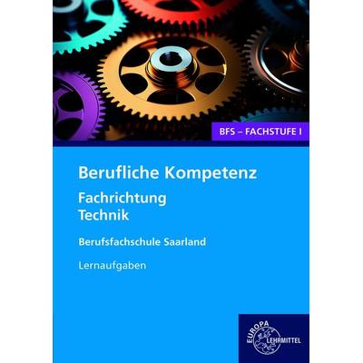 Berufliche Kompetenz - BFS, Fachstufe 1, Fachrichtung Technik, Taschenbuch von , Europa-Lehrmittel, 978-3-7585-2778-4