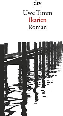 Uwe Timm - Ikarien: Roman - Preis vom 09.10.2026 07:28:09 h