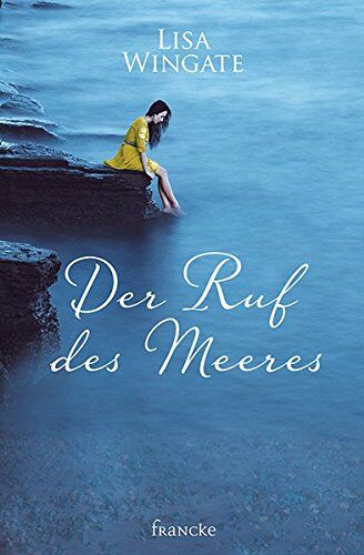 Lisa Wingate - Der Ruf des Meeres - Preis vom 09.10.2026 07:28:09 h