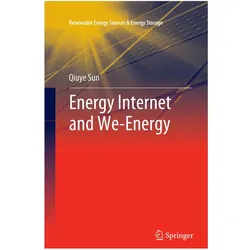Energy Internet and We-Energy, Fachbücher von Qiuye Sun