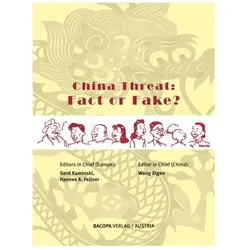 China Threat: Fact or Fake?, Sachbücher von Wang Xigen, Gerd Kaminski