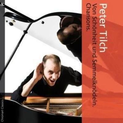 Von Schönheit und Semmelknödeln-Chansons - Tilch,Gräbner,Wittich,Blumensaat, CD