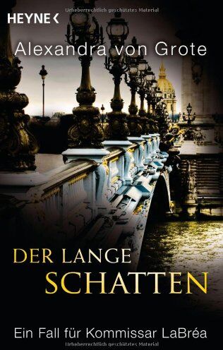 Grote, Alexandra von - Der lange Schatten: Ein Fall für Kommissar LaBréa - Preis vom 11.10.2026 15:43:13 h