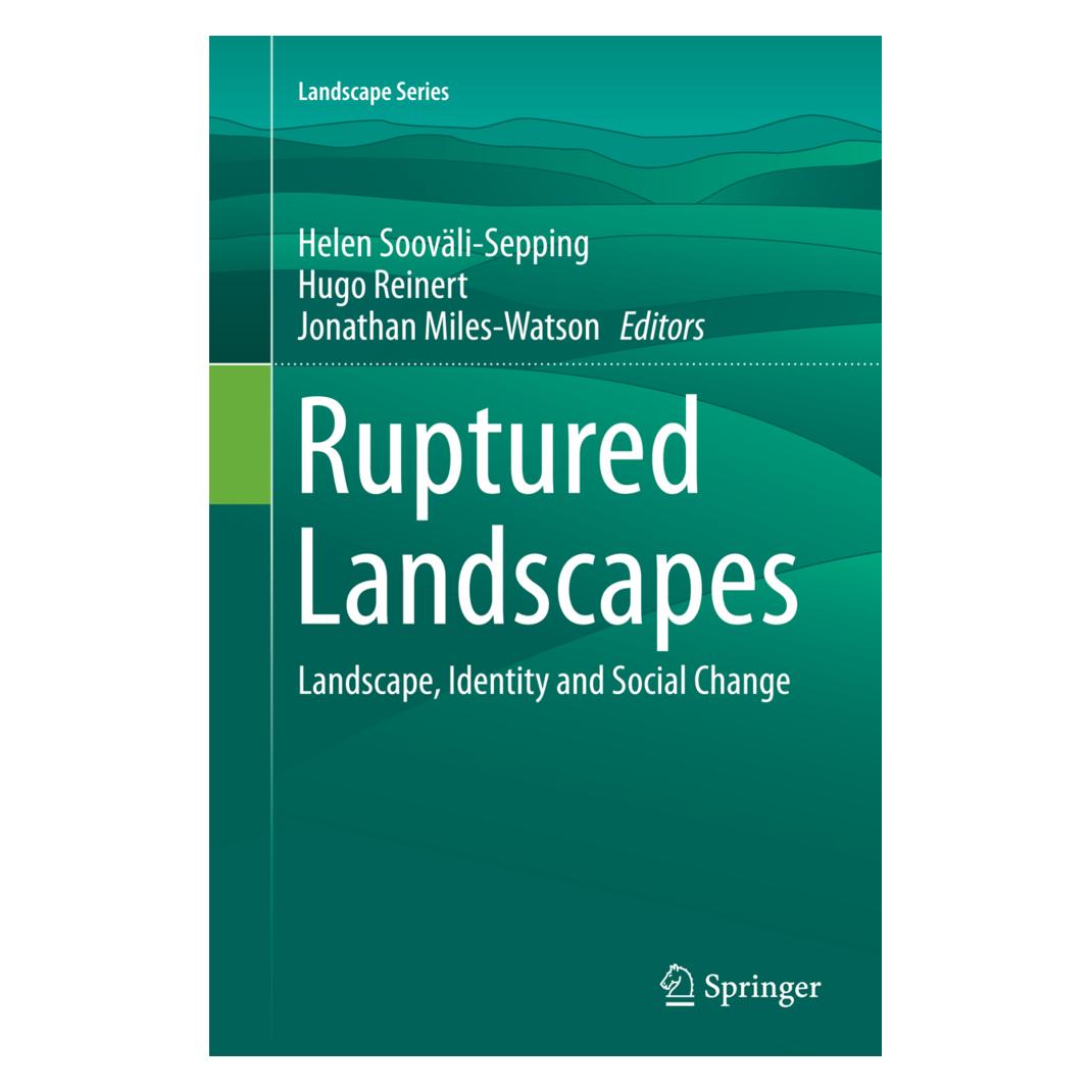 Springer Ruptured Landscapes (Englisch, Softcover, Helen Sooväli-Sepping, Hugo Reinert, Jonathan Miles-Watson) (55952777)