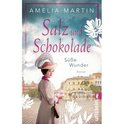 Salz und Schokolade, Taschenbuch von Amelia Martin, Ullstein Taschenbuch, 978-3-548-06634-9