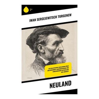 Neuland, Taschenbuch von Iwan Sergejewitsch Turgenew, Copycat, 978-80-283-9501-8