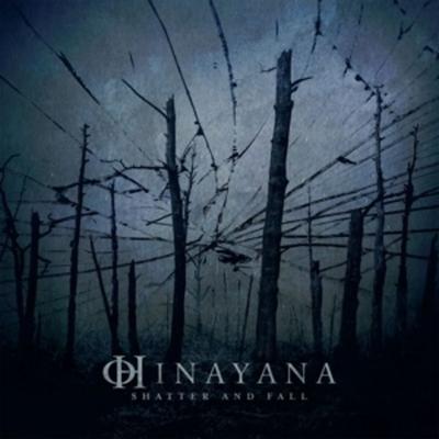 Shatter And Fall - Hinayana, CD