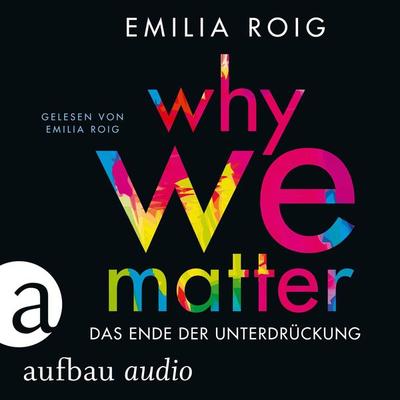 Why We Matter - Emilia Roig, Audio, 9783961054244