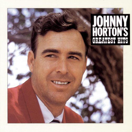 Johnny Horton - Johnny Horton's Greatest Hits - Preis vom 11.10.2026 03:10:56 h