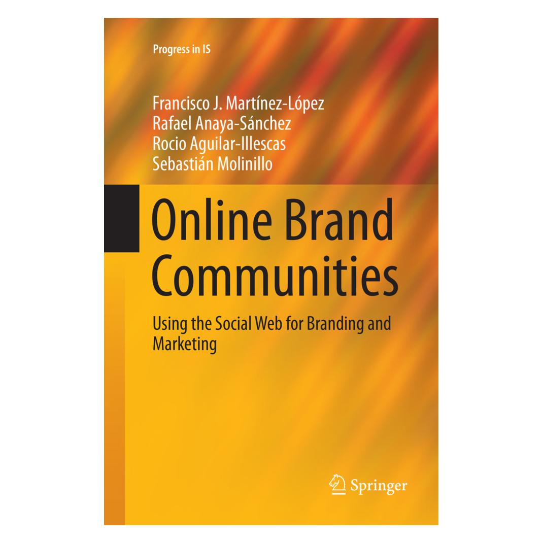 Springer Online Brand Communities (Englisch, Softcover, Francisco J. Martínez-López, Rafael Anaya, Rocio Aguilar, Sebastián Molinillo) (56041235)