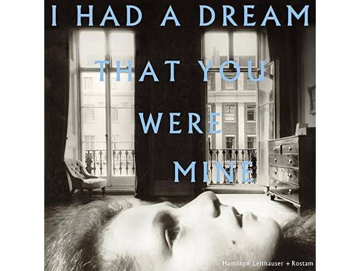 I Had a Dream That You Were Mine
