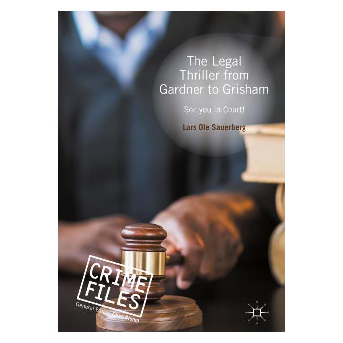 Palgrave Macmillan Uk Sauerberg:The Legal Thriller from Gardn (Englisch, Hardcover, Lars Ole Sauerberg) (63308465)