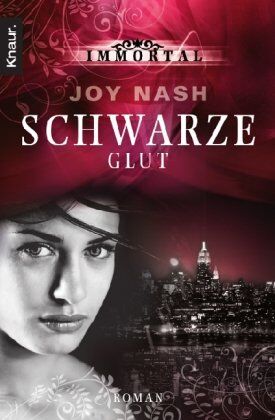 Joy Nash - Immortal: Schwarze Glut: Roman - Preis vom 14.10.2026 23:07:16 h