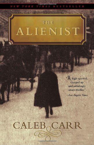 Caleb Carr - The Alienist: A Novel - Preis vom 09.10.2026 07:28:09 h