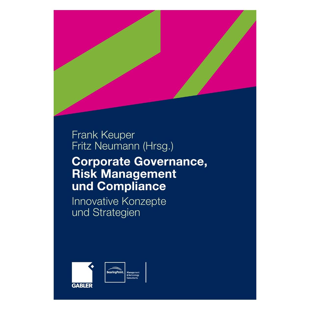 Gabler Governance,Risk Management und Complian (Deutsch, Hardcover, Frank Keuper, Fritz Neumann) (9783834915580)