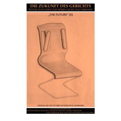 Zukunft / Zukunft des Gerichts, Taschenbuch von Bastian Braeg,Roland Link,Winnert Schüttelprint, Epubli, 978-3-7418-5807-9