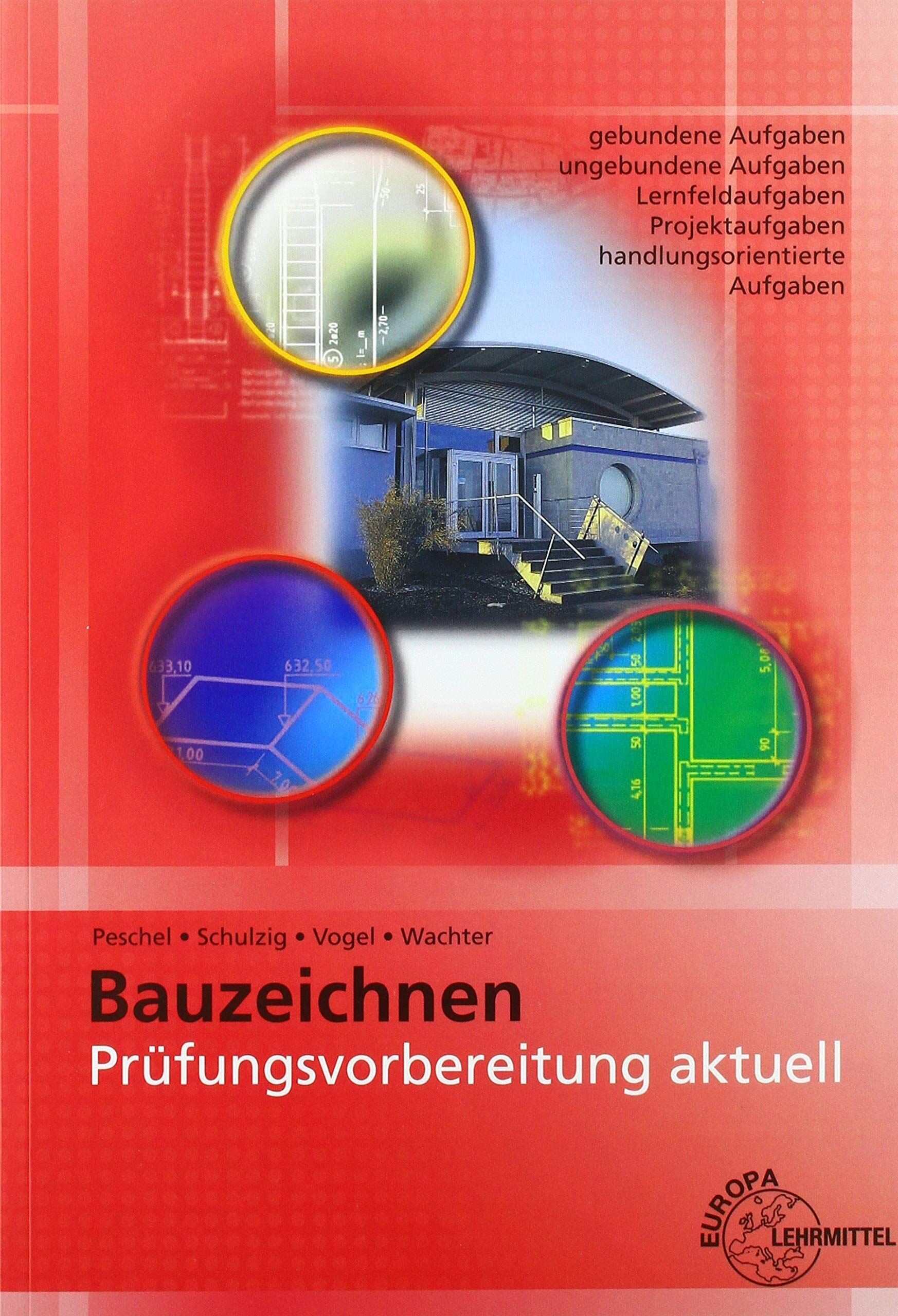 Peter Peschel - Prüfungsvorbereitung aktuell - Bauzeichnen - Preis vom 30.09.2026 09:01:18 h