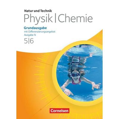 Natur und Technik - Physik/Chemie: Grundausgabe mit Differenzierungsangebot - Ausgabe N - 5./6. Schuljahr, Gebundene Ausgabe von Bernd