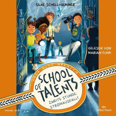 School of Talents 2: Zweite Stunde: Stromausfall! - Silke Schellhammer, Audio, 9783844926705