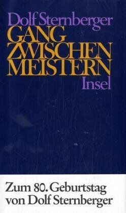 Dolf Sternberger - Schriften: VIII: Gang zwischen Meistern: BD 8 - Preis vom 18.10.2026 19:22:15 h