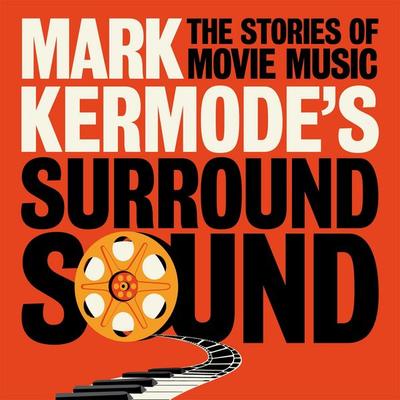 Mark Kermode's Surround Sound - Mark Kermode, Audio, 9781035072149