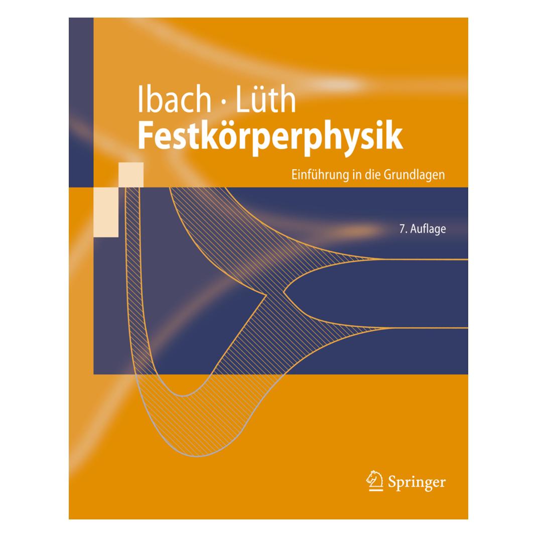 Springer Festkörperphysik (Deutsch, Softcover, Hans Lüth, Harald Ibach) (7166624)
