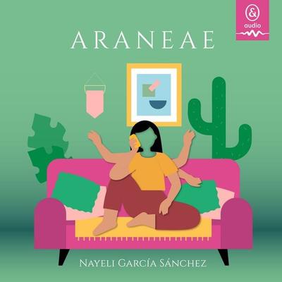 Araneae - Nayeli García Sánchez, Audio, 9781094477275