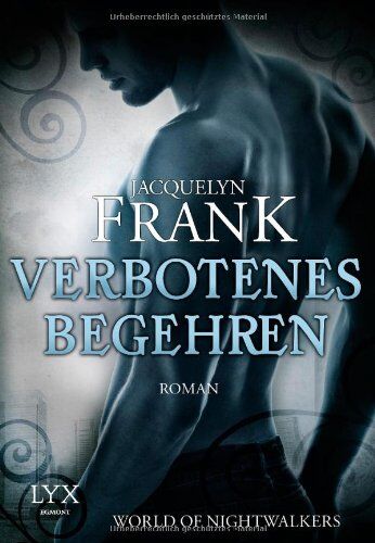 Jacquelyn Frank - World of Nightwalkers - Verbotenes Begehren - Preis vom 04.10.2026 03:51:26 h