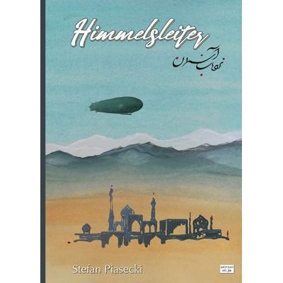 Himmelsleiter (Historischer Luftfahrtroman. Großschrift. Gebunden), Gebundene Ausgabe von Stefan Piasecki, MBs, 978-94-037-2311-2