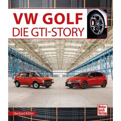 VW Golf Die GTI-Story, Gebundene Ausgabe von Eberhard Kittler, Motorbuch Verlag, 978-3-613-04840-9