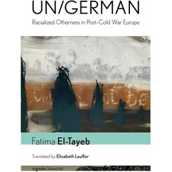 Un/German, Fachbücher von Fatima El-Tayeb, Elisabeth Lauffer