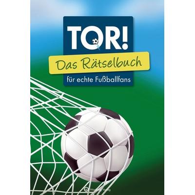 Tor! Das Rätselbuch für echte Fußballfans, Taschenbuch von Ursula Herrmann,Wolfgang Berke, Wartberg Verlag, 978-3-8313-3563-3