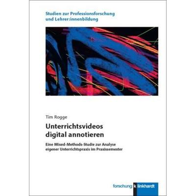 Unterrichtsvideos digital annotieren, Taschenbuch von Tim Rogge, Verlag Julius Klinkhardt, 978-3-7815-2780-5