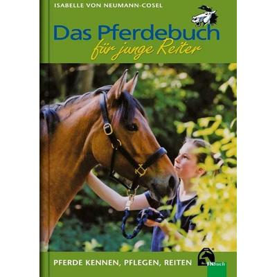 Das Pferdebuch für junge Reiter, Gebundene Ausgabe von Isabelle Neumann-Cosel, Fn Verlag