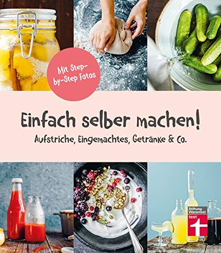 Agnes Prus - Einfach selber machen!: Aufstriche, Eingemachtes, Getränke und Co. - Preis vom 04.10.2026 03:51:26 h