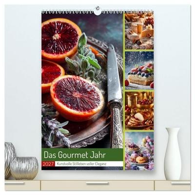 Das Gourmet Jahr (hochwertiger Premium Wandkalender 2027 DIN A2 hoch), Kunstdruck in Hochglanz