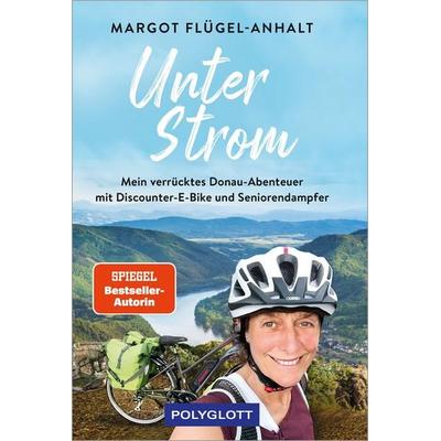 Unter Strom, Taschenbuch von Margot Flügel-Anhalt, Polyglott, 978-3-8464-0994-7